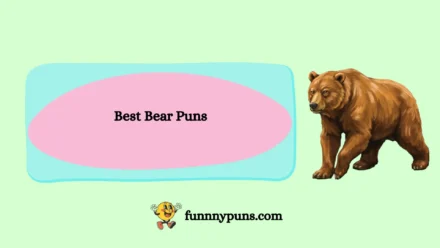 120+ Best [Bear Puns ] [2026 Trending Edition]