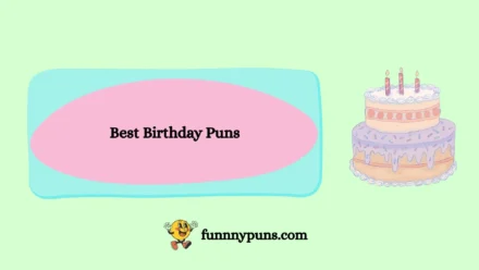 120+ Best Birthday Puns (2026 Trending Edition)