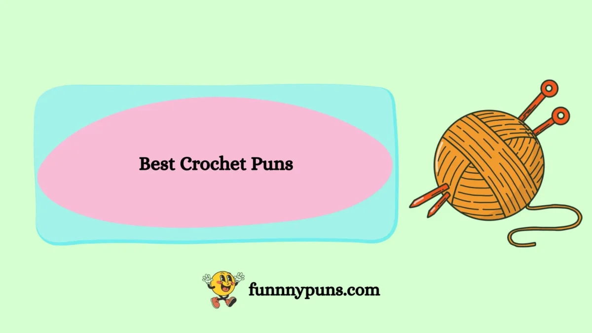 120+ Best Crochet Puns (2026 Trending Edition