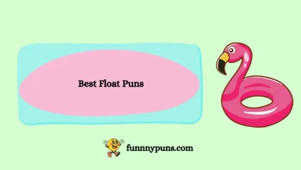 120+ Best Float Puns (2026 Trending & Top Collection)