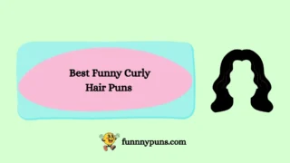 120+ Best Funny Curly Hair Puns (2026 Trending Edition)