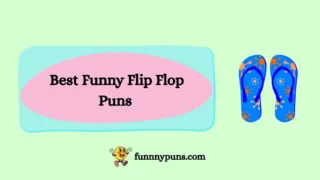 120+ Best Funny Flip Flop Puns [2026 Trending Edition]