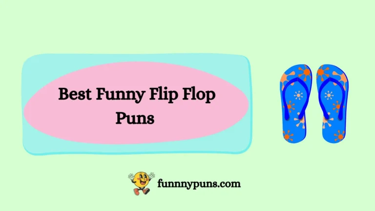 120+ Best Funny Flip Flop Puns [2026 Trending Edition]