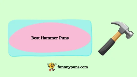 120+ Best Hammer Puns (2026 Trending Edition)