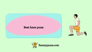 120+ Best knee puns 2026 Trending Edition]