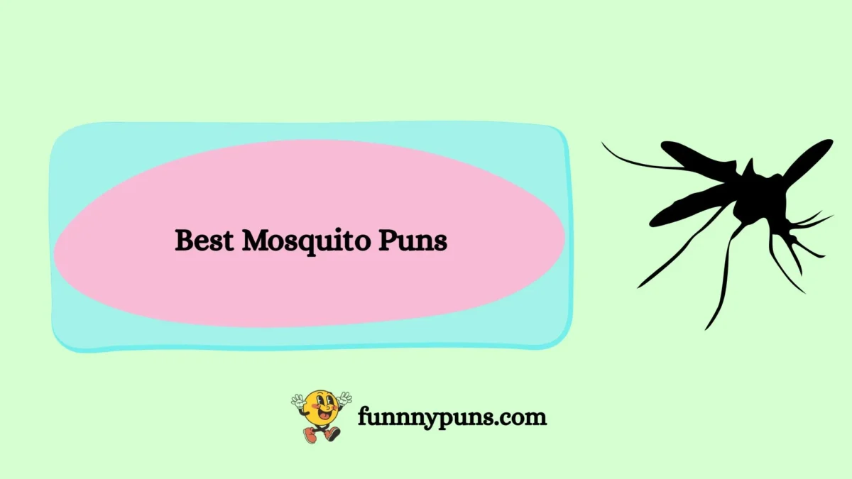 120+ Best Mosquito Puns [2026 Trending Edition]