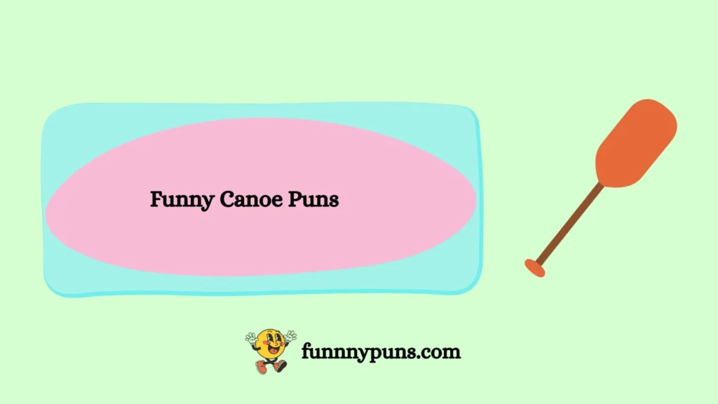 Funny Canoe Puns