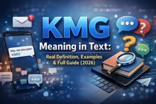 KMG Meaning in Text: Real Definition, Examples & Full Guide (2026)