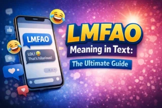 LMFAO Meaning in Text: The Ultimate Guide