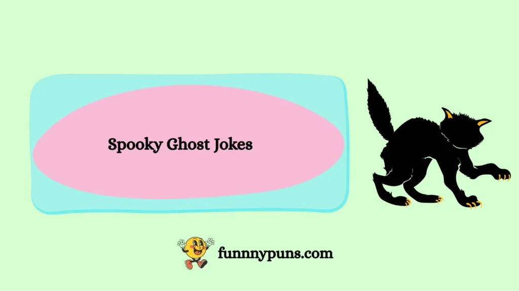 Spooky Ghost Jokes