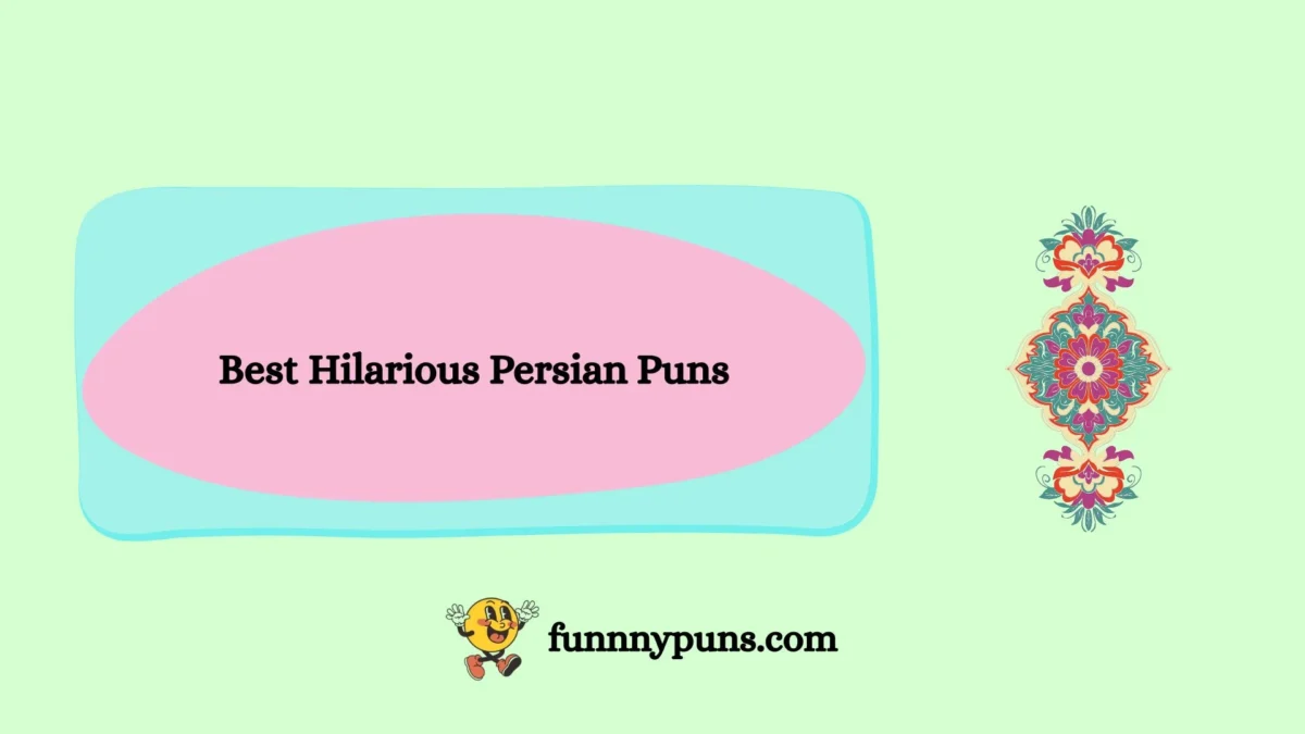 120+ Best Hilarious Persian Puns (2026 Trending Edition)
