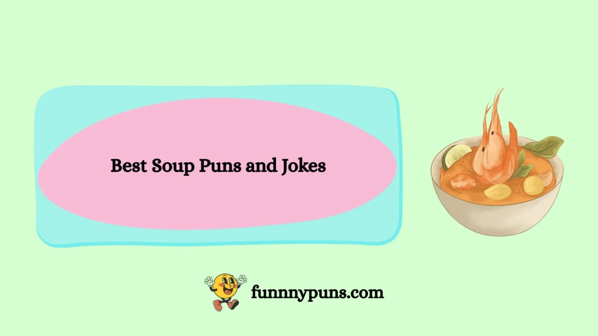120+ Best Soup Puns and Jokes (2026 Trending Edition)