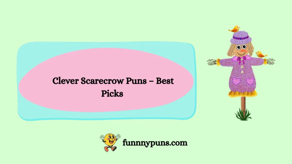 Clever Scarecrow Puns – Best Picks