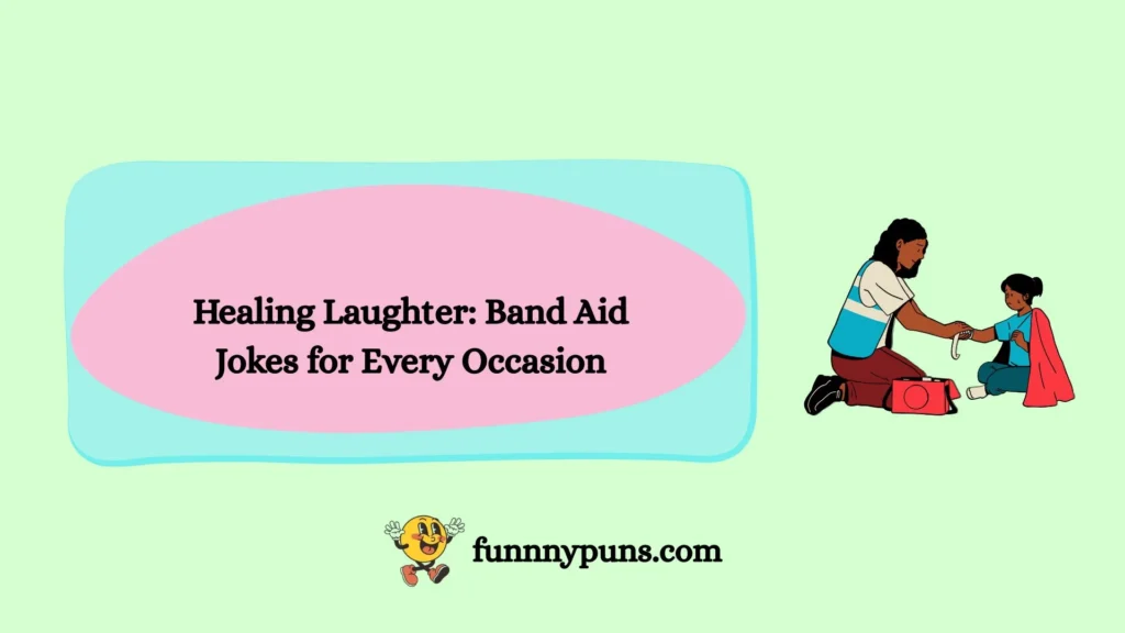 Healing Laughter: Band Aid Jokes for Every Occasion